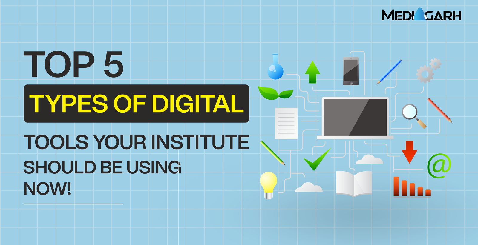 Top 5 Types of Digital Tools Your Institute Should be Using NOW!