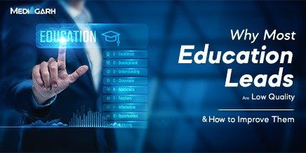 Why Most Education Leads Are Low Quality (And How to Improve Them)