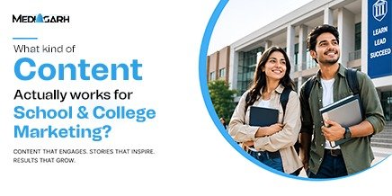 What Kind of Content Actually Works for School and College Marketing?