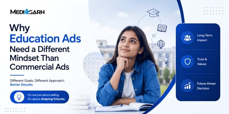 Why Education Ads Need a Different Mindset Than Commercial Ads